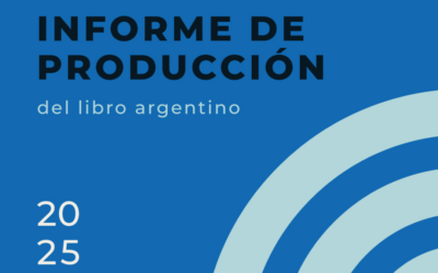 Informe de Producción del Libro Argentino 2025